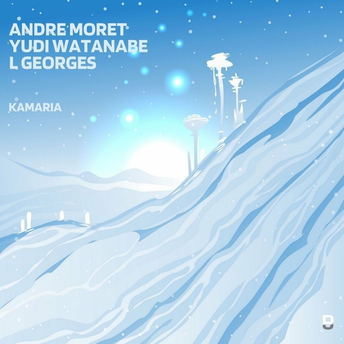 Andre Moret & L Georges & Yudi Watanabe - Kamaria [DU097]